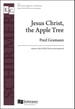 Jesus Christ, the Apple Tree